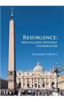 Resurgence, Revitalising Western Catholicism - An Australian Response