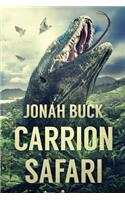 Carrion Safari