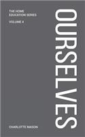 Charlotte Mason's Ourselves