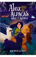 Alex and the Alpacas Save the World