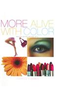 More Alive with Color: Personal Colors--Personal Style