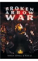 Broken Arrow War