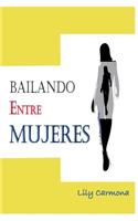 Bailando entre mujeres