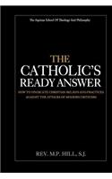 Catholic's Ready Answer