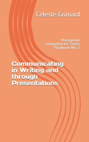 Communicating in Writing and through Presentations