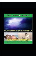 Fantasmas En La Niebla