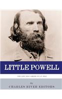 Little Powell: The Life and Career of A.P. Hill