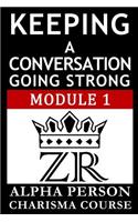 Keeping a Conversation Going Strong