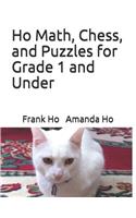 Ho Math, Chess, and Puzzles for Grade 1 and Under