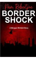 Border Shock