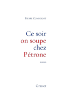 Ce soir on soupe chez Pétrone
