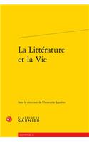 La Litterature Et La Vie