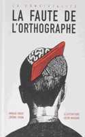 La faute de l'orthographe