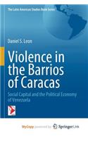 Violence in the Barrios of Caracas