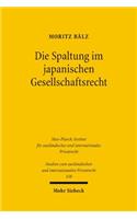 Die Spaltung Im Japanischen Gesellschaftsrecht