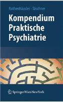 Kompendium Praktische Psychiatrie