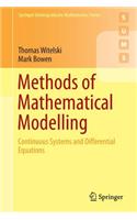 Methods of Mathematical Modelling: Continuous Systems and Differential Equations