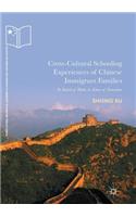 Cross-Cultural Schooling Experiences of Chinese Immigrant Families