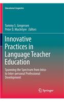 Innovative Practices in Language Teacher Education