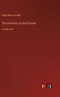 The University of Hard Knocks