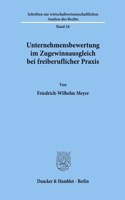 Unternehmensbewertung Im Zugewinnausgleich Bei Freiberuflicher Praxis