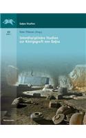 Interdisziplinare Studien Zur Konigsgruft in Qatna
