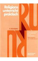 Religionsunterricht Praktisch. 5. Schuljahr