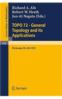 Topo 72 - General Topology and Its Applications: Second Pittsburgh International Conference, December 18-22, 1972