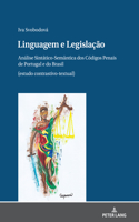 Linguagem e Legislacao: Análise Sintático-Semântica dos Códigos Penais de Portugal e do Brasil (estudo contrastivo-textual)