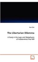 The Libertarian Dilemma