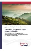 Estructura genética de Lippia alba en Colombia