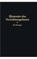 Elemente Des Vorrichtungsbaues