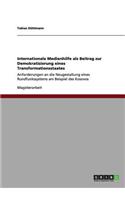 Internationale Medienhilfe als Beitrag zur Demokratisierung eines Transformationsstaates