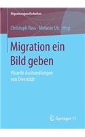 Migration ein Bild geben