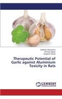 Therapeutic Potential of Garlic Against Aluminium Toxicity in Rats