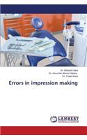 Errors in impression making