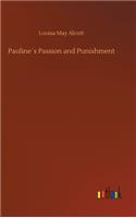 Pauline´s Passion and Punishment