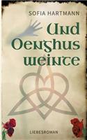 Und Oenghus weinte