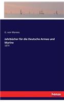 Jahrbücher für die Deutsche Armee und Marine: 1879(German)