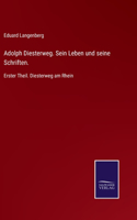 Adolph Diesterweg. Sein Leben und seine Schriften.