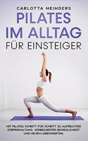 Pilates im Alltag für Einsteiger