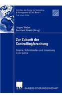 Zur Zukunft Der Controllingforschung