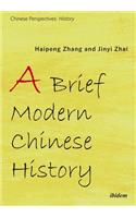 A Brief Modern Chinese History