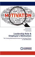 Leadership Role & Employee's Motivation