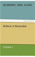 Helbeck of Bannisdale - Volume I