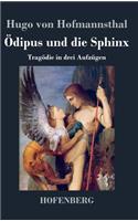 Ödipus und die Sphinx: Tragödie in drei Aufzügen(German)