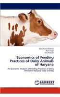 Economics of Feeding Practices of Dairy Animals of Haryana