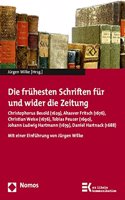 Die Fruhesten Schriften Fur Und Wider Die Zeitung