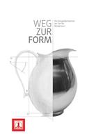 Weg Zur Form: Die Zinngiessertradition Der Familie Wiedamann(23 Regensburger Studien Und Quellen Zur Kulturgeschichte)