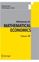 Advances in Mathematical Economics Volume 18